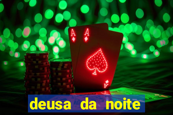 deusa da noite celta deusa da